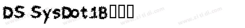 DS SysDot-1B字体转换